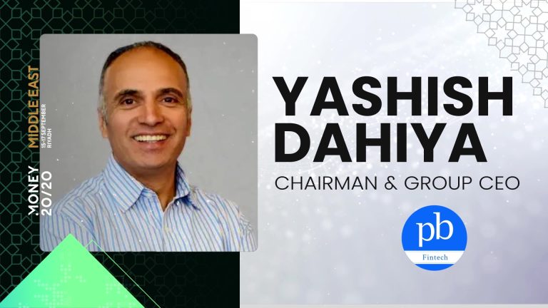 Navigating growth: Yashish Dahiya on expanding PB Fintech in the MENA region