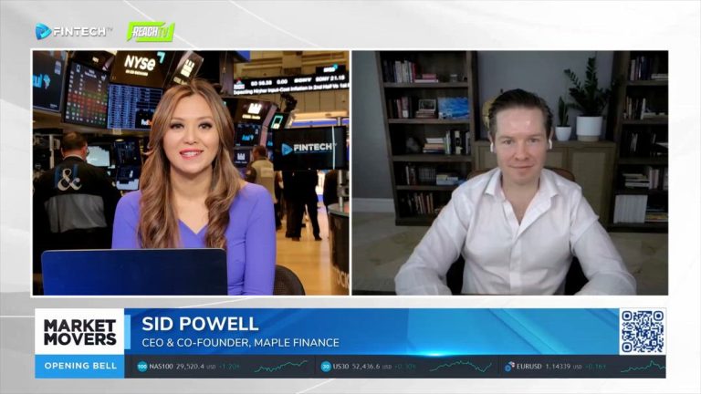 FINTECH.TV Market Movers segment shows host at the NYSE speaking with Sid Powell, CEO and co-founder of Maple Finance, about Bitcoin, RWAs and DeFi lending.